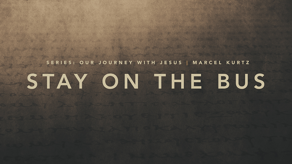 Our Journey with Jesus 01: Stay on the Bus