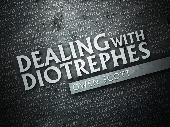 Dealing With Diotrephes