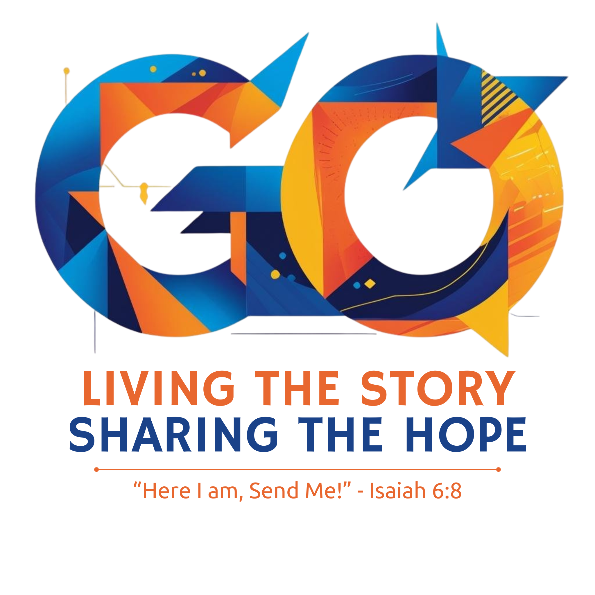 GO Live the Story Sharing the Hope