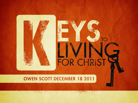 Keys To Living For Christ