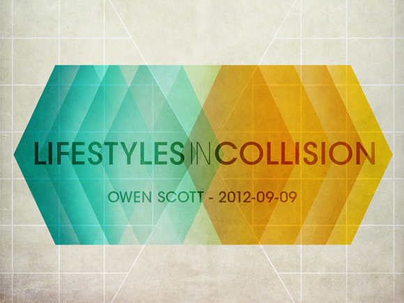 Lifestyles In Collision