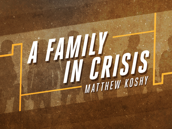 A Family In Crisis