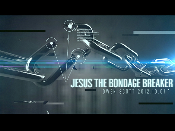 Jesus The Bondage Breaker