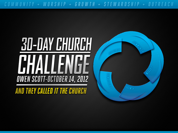 30-Day Church Challenge Part 1: And They Called It The Church