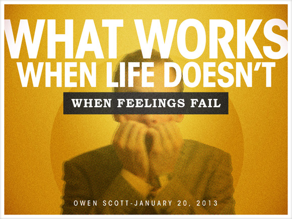 What Works When Life Doesn't Part 2: When Feelings Fail