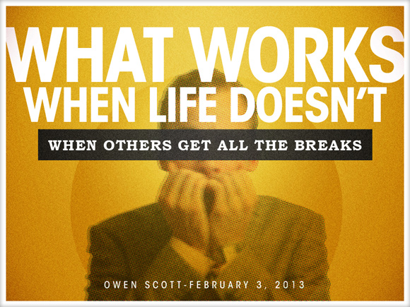 What Works When Life Doesn't Part 4: When Others Get All the Breaks