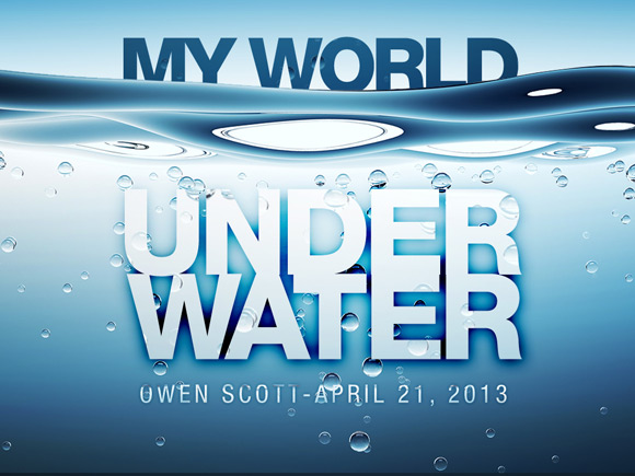 My World Under Water