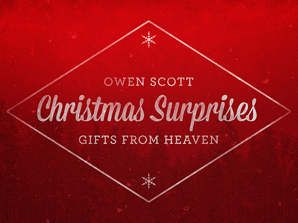 Christmas Surprises Part 3: Gifts From Heaven