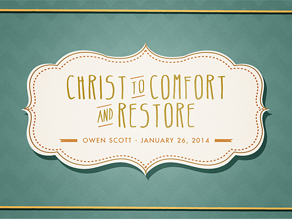 Christ To Comfort And Restore