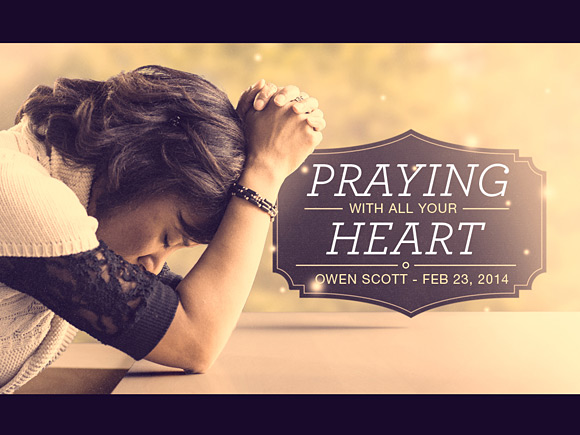 Praying With All Your Heart