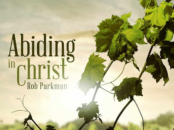 Abiding In Christ