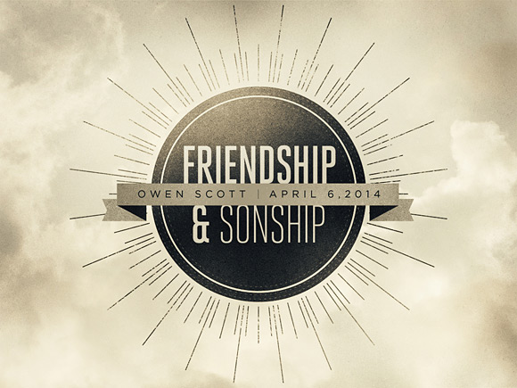 Friendship And Sonship