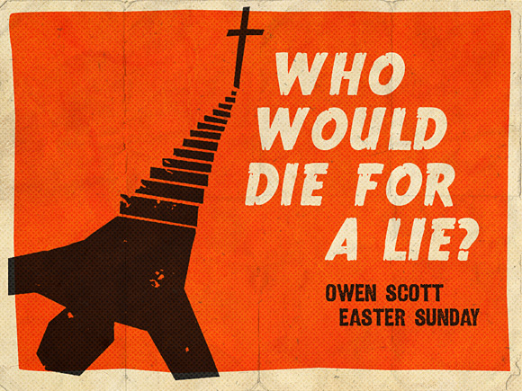 Who Would Die For A Lie?