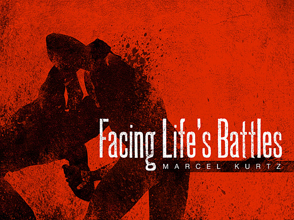 Facing Life's Battles