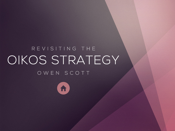 Revisiting The Oikos Strategy