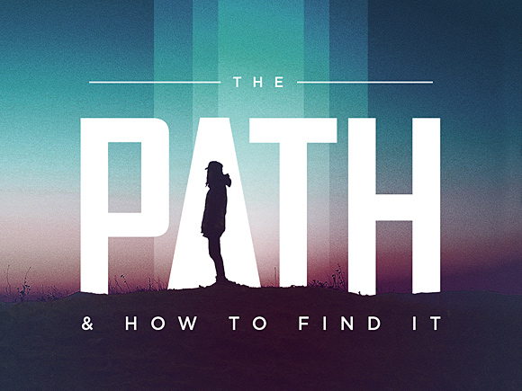 The Path And How To Find It