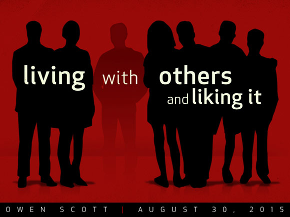 Living With Others And Liking It