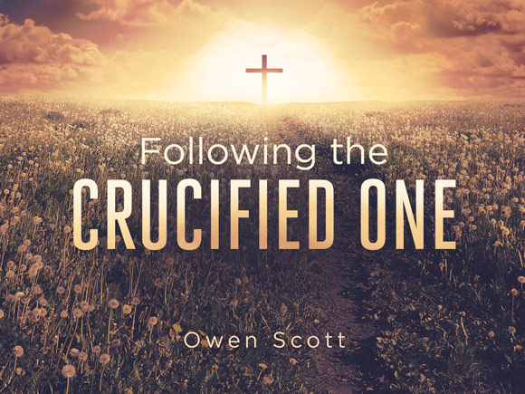 Following The Crucified One