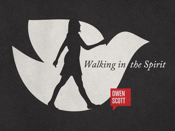 Walking In The Spirit