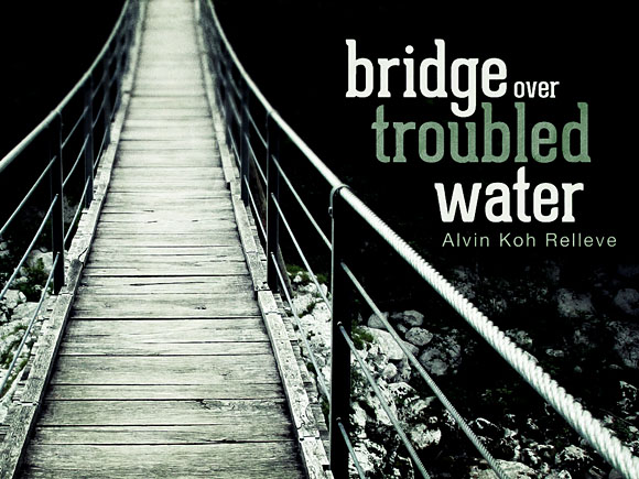 Bridge Over Troubled Water