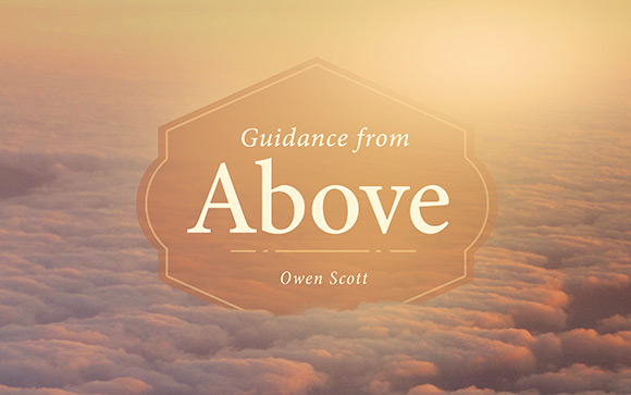  Guidance From Above