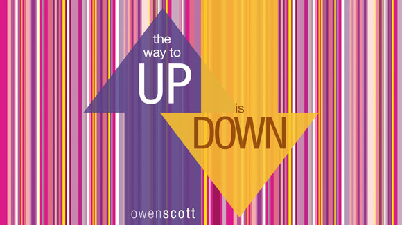 The Way To Up Is Down