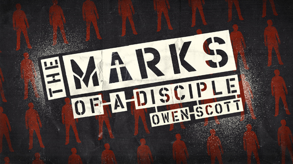 The Marks Of A Disciple