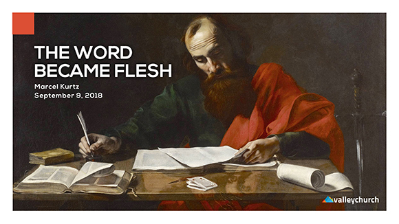 The Word Became Flesh