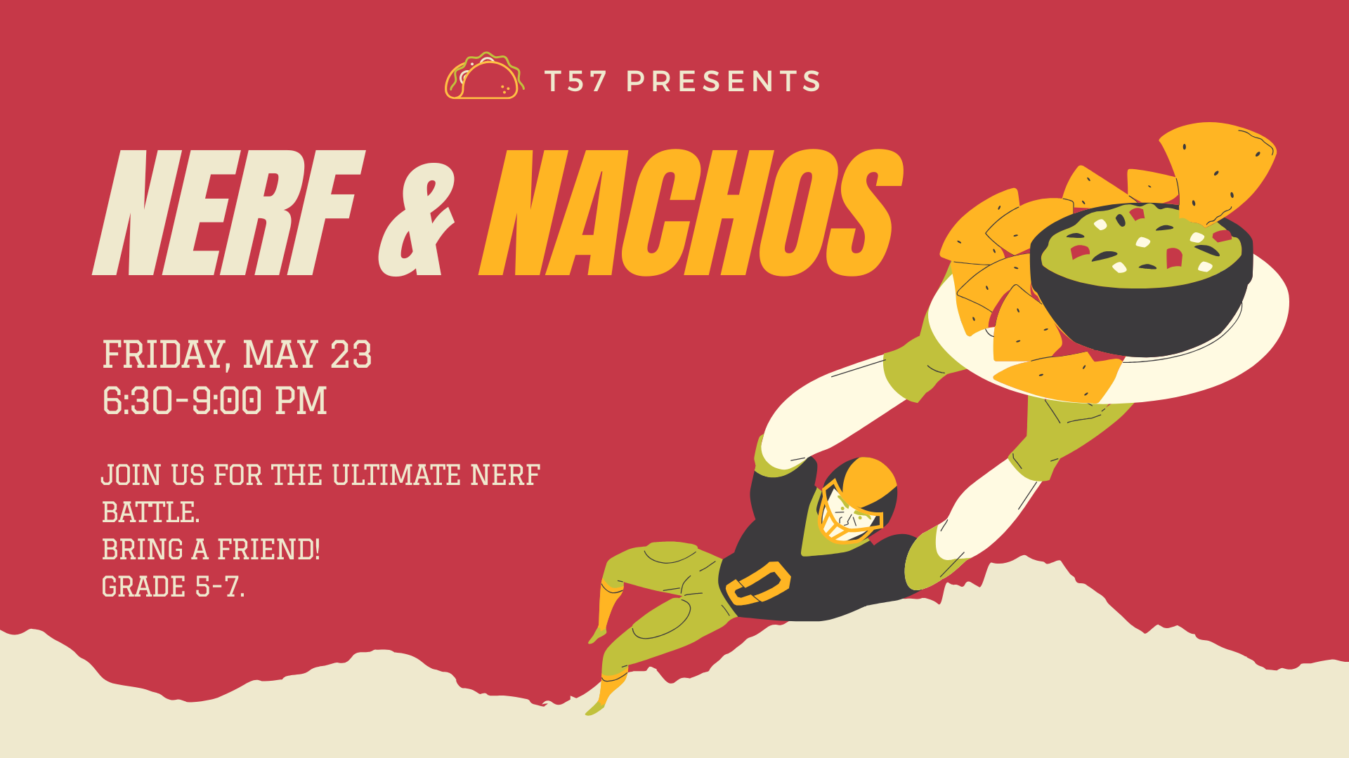 T57 Nerf & Nachos